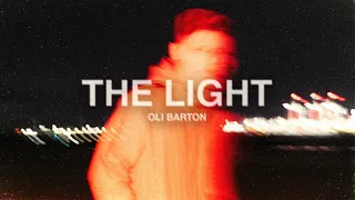 Oli Barton - The Light (Lyric Video)