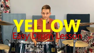 Yellow Easy Drum Lesson - Coldplay (And Playthrough)