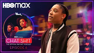 Chat Sh!t: The Official Rap Sh!t Podcast | Episode 6 | HBO Max