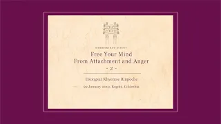 Free Your Mind From Attachment and Anger, Bogota, Colombia - 22 January 2019 - Part 2