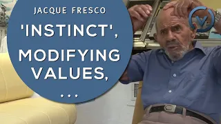 Jacque Fresco - Animal Behavior, 'Instinct', Modifying Values - Apr. 17, 2011