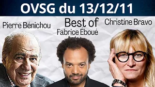 Best of de Christine Bravo, Fabrice Éboué et de Pierre Bénichou ! OVSG du 13/12/11