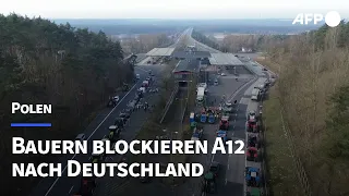 Polnische Bauern blockieren Autobahn A12 nach Deutschland | AFP