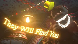 [SFM/FNAF] They Will Find You Part For  @clydesfm2271