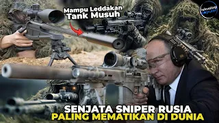 NGERI, BISA BUNUH MUSUH DARI JARAK 7 KM! Inilah 3 Senjata Sniper Rusia Paling Mematikan Di Dunia