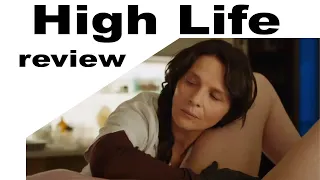 High Life review - Science Fiction Discussions