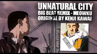 Patlabor 2: Unnatural City - Big Beat Remix (Unjust Peace Mix)