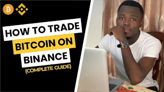 How To Trade Crypto On Binance (Complete Guide For Beginners)