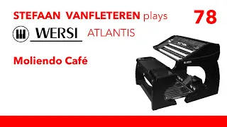 Moliendo Café Medley - Stefaan Vanfleteren / Wersi Atlantis SN3
