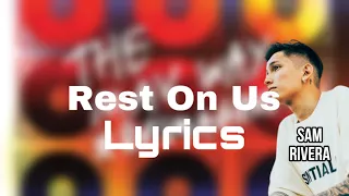 Rest On Us - Maverick City Music feat. Sam Rivera | Lyrics #FaithLyricsTV