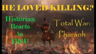 Historian REACTS - Irsu Showcase for Total War: Pharaoh Gameplay