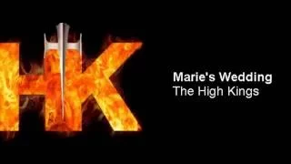 The High Kings - Marie's Wedding (New version!)