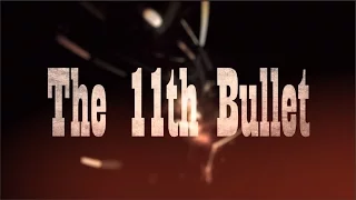 Spaghetti Western Short Film: The 11th Bullet (2016)