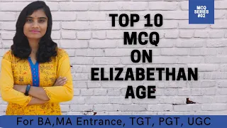 TOP 10 MCQ ON ELIZABETHAN AGE || History of English Literature