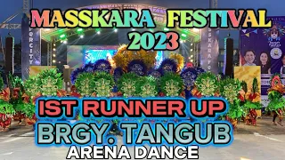 MASSKARA FESTIVAL 2023 BRGY TANGUB FIRST RUNNER UP ARENA DANCE COMPETITION BACOLOD CITY