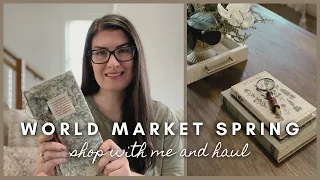 World Market Spring | shop with me and haul