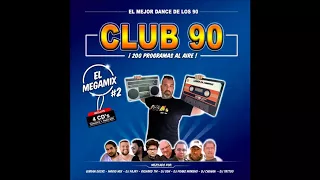 Club 90 El Megamix 2