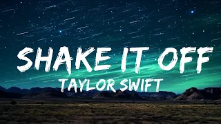 1 Hour |  Taylor Swift - Shake It Off (Lyrics)  | Lyrics Journey