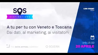 A tu per tu con Veneto e Toscana: dai dati, al marketing, ai visitatori - SOS Destinations 2021