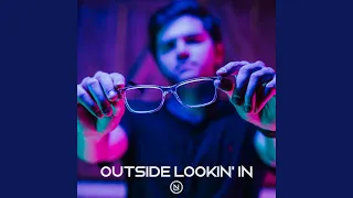 Outside Lookin' In (feat. Caly Pearse)