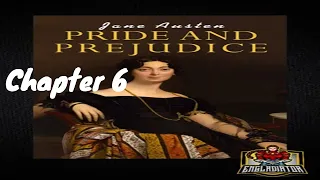 Pride & Prejudice Audiobook by Jane Austen  - Chapter 6