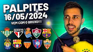 PALPITES DE FUTEBOL DO DIA 16 05 2024 + BILHETE PRONTO