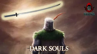 Dark Souls Uchigatana +15 before O&S: COMPLETE WALKTHROUGH/GAMEPLAY