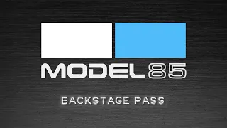 Model 85 for BackStage Pass - Complete Patch Walkthrough