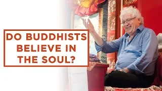 Do Buddhists believe in a soul?