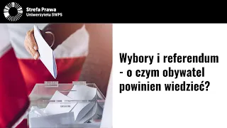 Wybory i referendum - o czym obywatel powinien wiedzieć? -  prof. Marek Chmaj, Aleksander Hyżorek