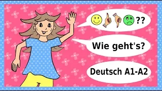 Deutsch lernen A1 / A2: Wie geht es dir? - German lesson for beginners: How are you?