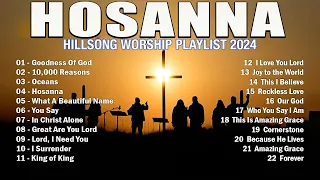 HOSANA - Best Praise And Worship Songs Playlist 2024 - Best Christian Music With Lyrics