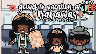 GOING TO BAHAMAS FOR WEDDING!💐🍍|Toca boca rolepay!|*With voice*🔊