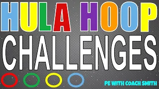 HULA HOOP ⭕️ CHALLENGES! Grab a Hula Hoop and Follow Along! Kinder through 5th!