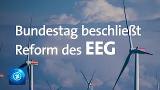 Bundestag beschließt Reform des  Erneuerbare-Energien-Gesetzes