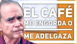 Episodio #1874 El Café, ¿Me Engorda O Me Adelgaza?