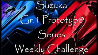Gran Turismo 7 | Suzuka - Gr.1 Prototype Series - Weekly Challenge