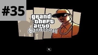 GTA San Andreas Прохождение на русском - Часть 35