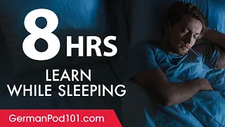 Learn German While Sleeping 8 Hours - Learn ALL Basic Vocabulary