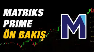 Matriks Prime Ön Bakış #matriks  #algotrade