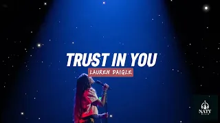 Lauren Daigle - Trust in you (Lyrics)