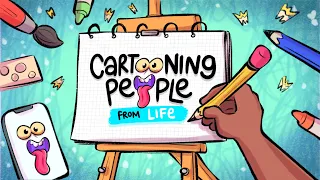 How to Cartoon People in 14 days - A Crash Course