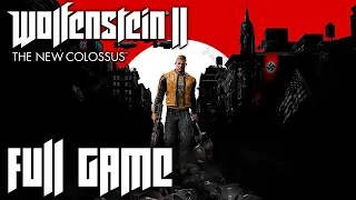 Wolfenstein 2: The New Colossus - Full Game Walkthrough 2K 60FPS PC (No Commentary)