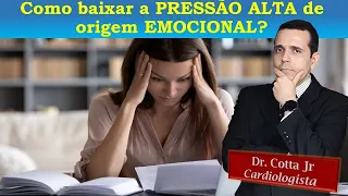 Como tratar a pressão alta emocional ansiedade e hipertensão