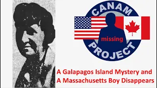 Missing 411 David Paulides Presents A Disappearance in the Galapagos Islands & A Boy Missing in MA