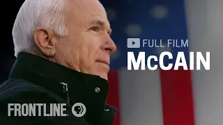 McCain (full documentary) | FRONTLINE PBS Documentary on the life of Sen. John McCain