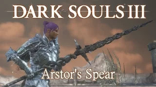 Arstor's Spear Moveset (Dark Souls 3) Boss Weapon