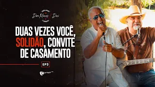 Dom Marcos e Davi - Pot-Pourri: Duas Vezes Você / Solidão / Convite De Casamento - EP 3
