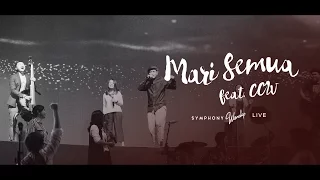 Mari Semua (Feat. CCW) - OFFICIAL MUSIC VIDEO