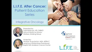 L.I.F.E After Cancer: Integrative Oncology